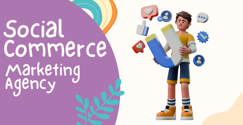 Social Commerce Marketing Agency in Pakistan