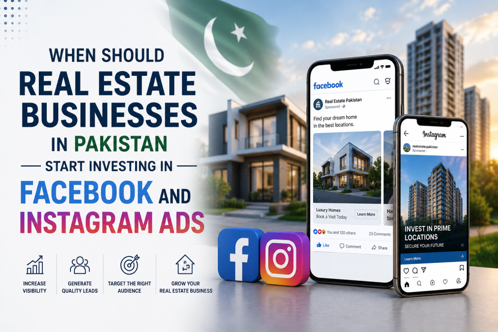 Facebook & Instagram Ads for Real Estate in Pakistan